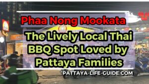 The lively exterior of Phaa Nong Mookata Buffet (ป๋าหน่อง หมูกระทะบุฟเฟ่ต์) at night, attracting locals and families in Pattaya.