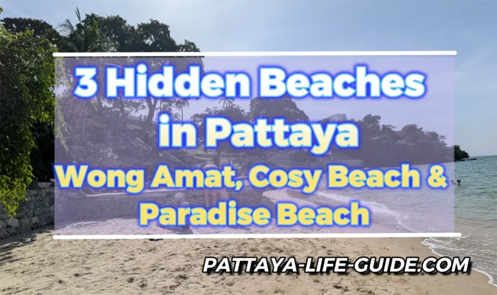 Paradise Beach Pattaya, one of three quiet hidden beaches featured in this guide